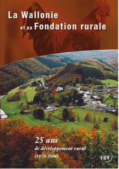 Publication célébrant les 25 ans du développement rural en Wallonie et retraçant l'histoire de la FRW