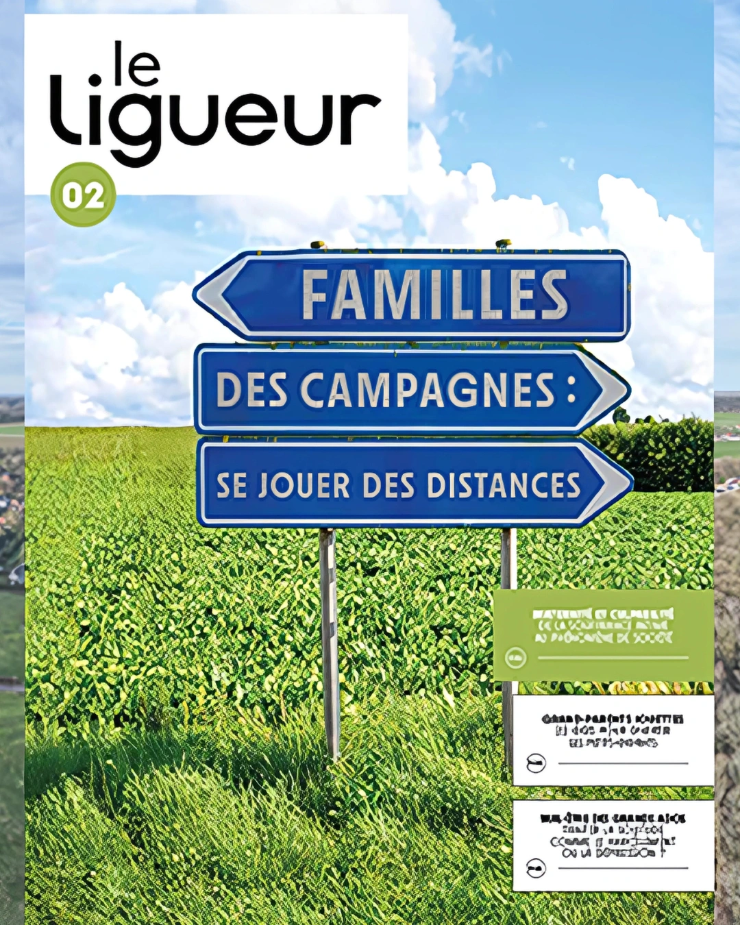 Couverture du mensuel 'Le ligueur'. La couverture de ce numéro de février affiche le titre du dossier 'Familles des campagnes : se jouer des distances', disposé sur des panneaux de signalisation routière au milieu d'une campagne, grâce à un montage.