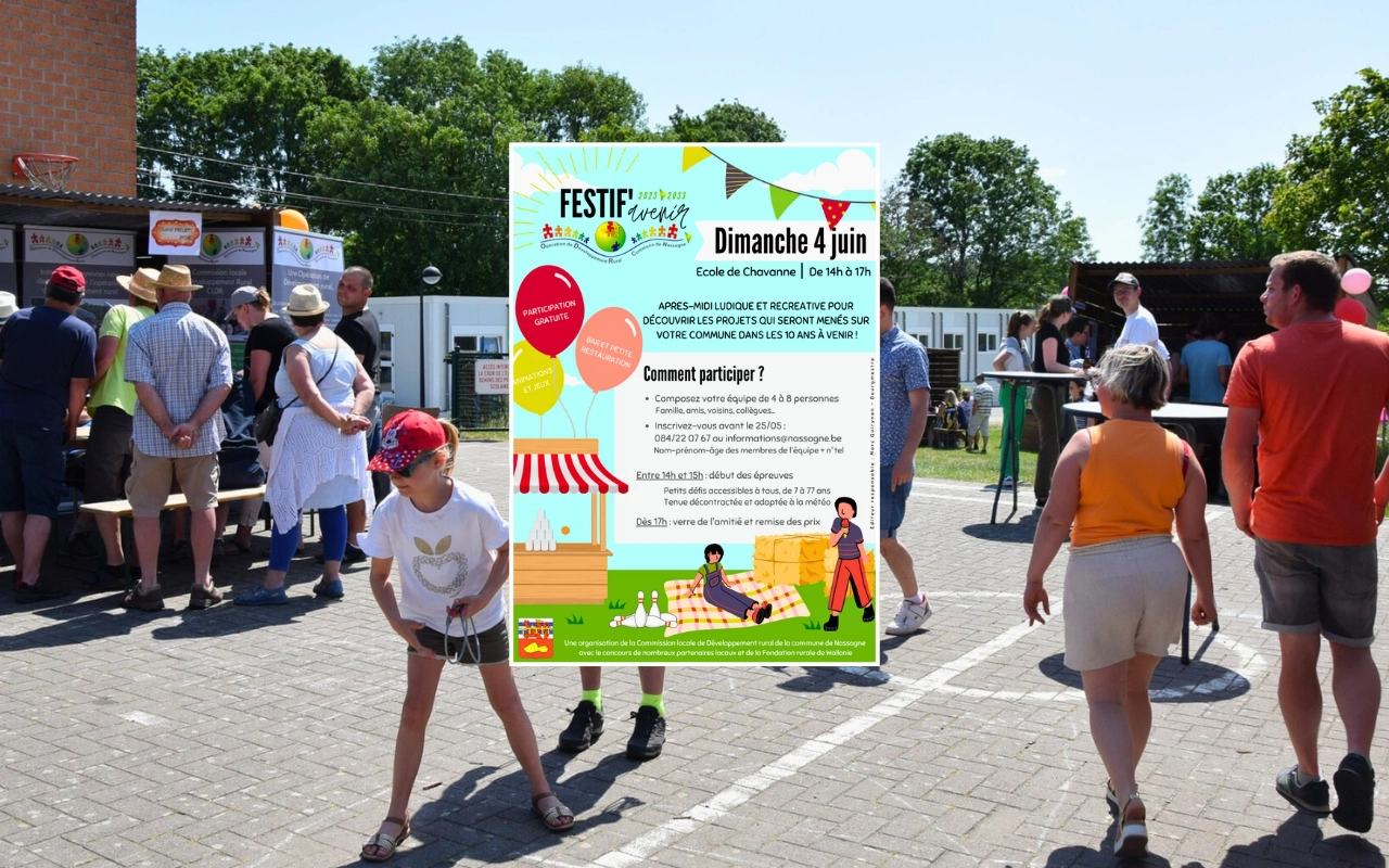 L'image montre des citoyens de tous âges rassemblés en plein air dans une cour de récréation, avec différents stands d'information. Au centre de l'image, on voit l'affiche de l'événement en question, avec le logo "Festif-avenir - Opération de développement rural - Commune de Nassogne", les informations pratiques et la description "après-midi ludique et récréative pour découvrir les projets qui seront menés sur votre commune dans les 10 ans à venir".